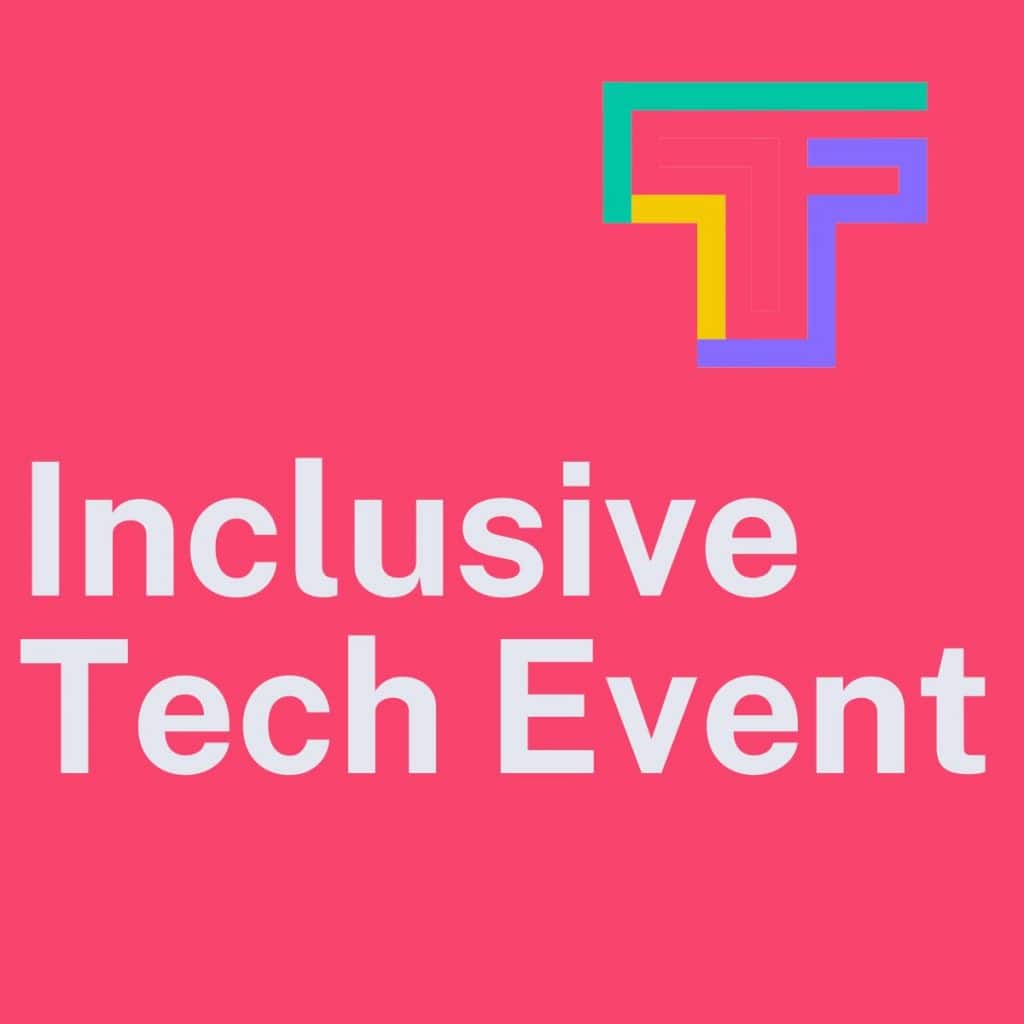 Inclusive Tech Event